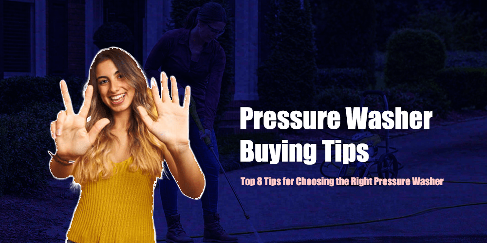Pressure Washer Buying Tips